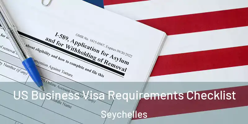  US Business Visa Requirements Checklist Seychelles